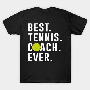 Best Tennis Coach Ever Gift T-Shirt